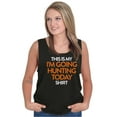 thumbnail image 4 of I'm Going Hunting Today Tank Top T Shirts Men Women Brisco Brands S, 4 of 5