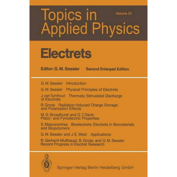 Topics in Applied Physics Electrets, Book 33, (Paperback)