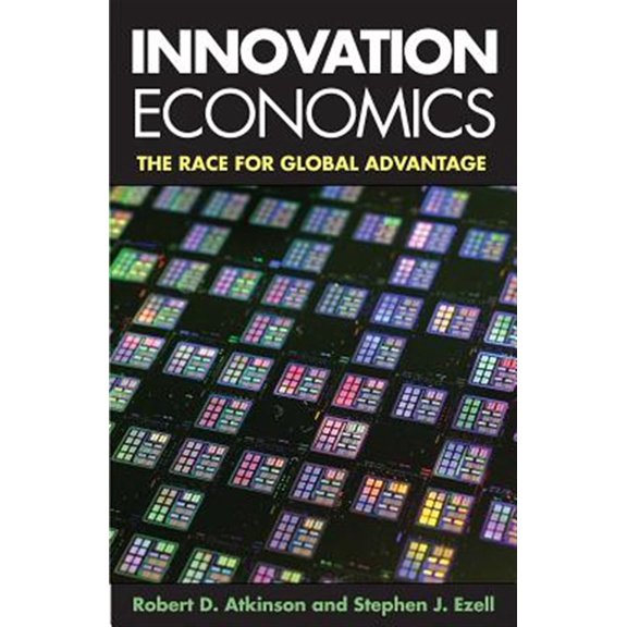 Pre-Owned Innovation Economics: The Race for Global Advantage Paperback