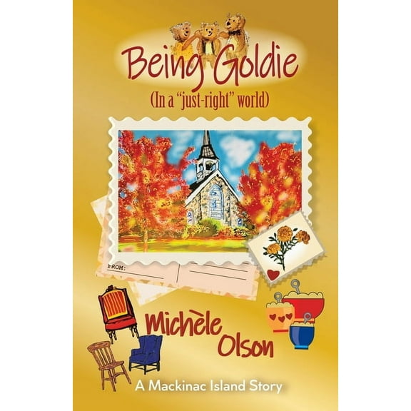 Being Goldie (In a "just-right"world), (Paperback)