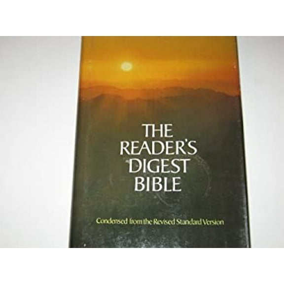 Pre-Owned Reader's Digest Bible: Condensed from the Revised Standard Version Old and New Testaments (Hardcover) 0895771063 9780895771063