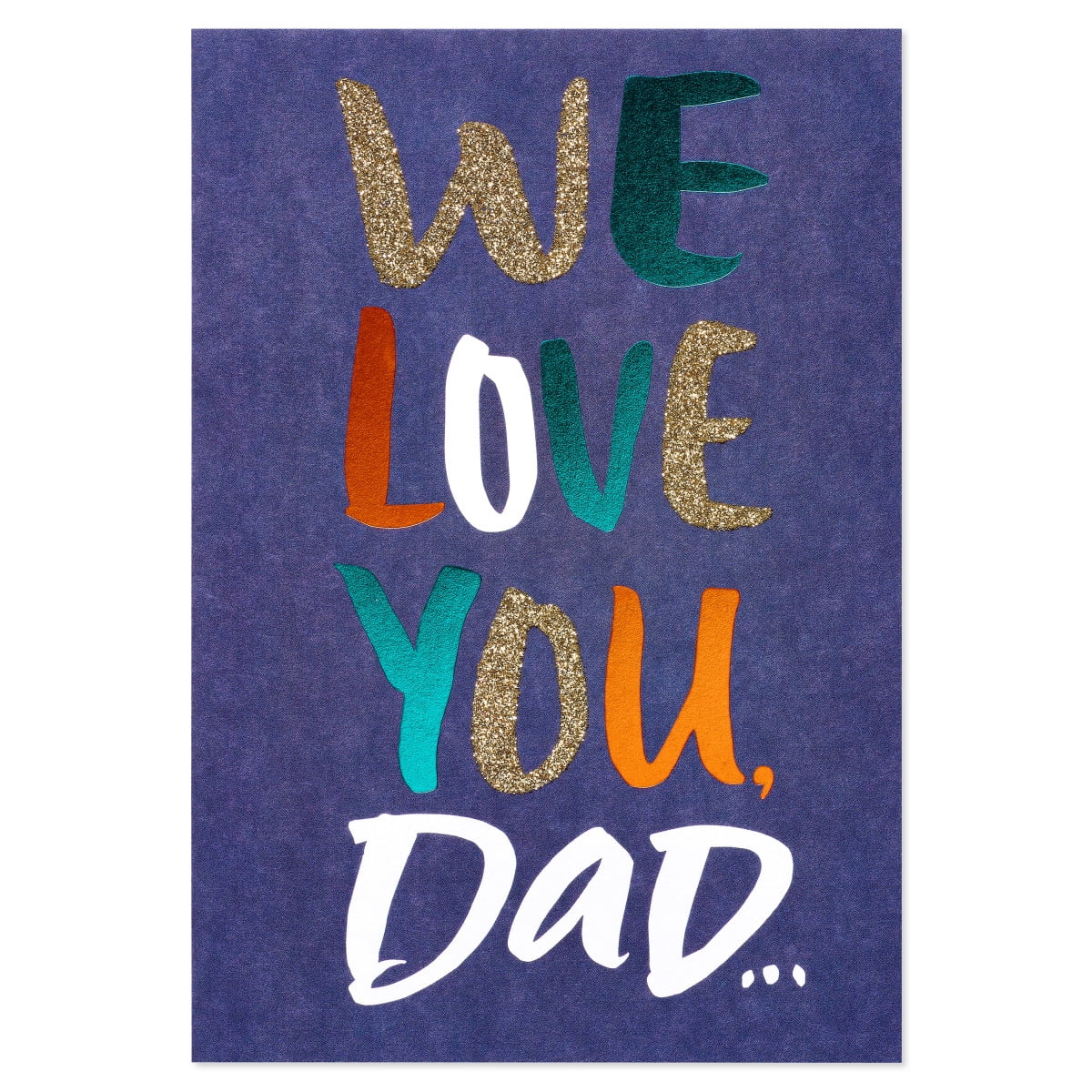 American Greetings Birthday Card for Dad from Us (We Love You)