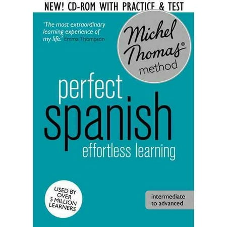 Perfect Spanish Intermediate Course: Learn Spanish with the Michel Thomas Method