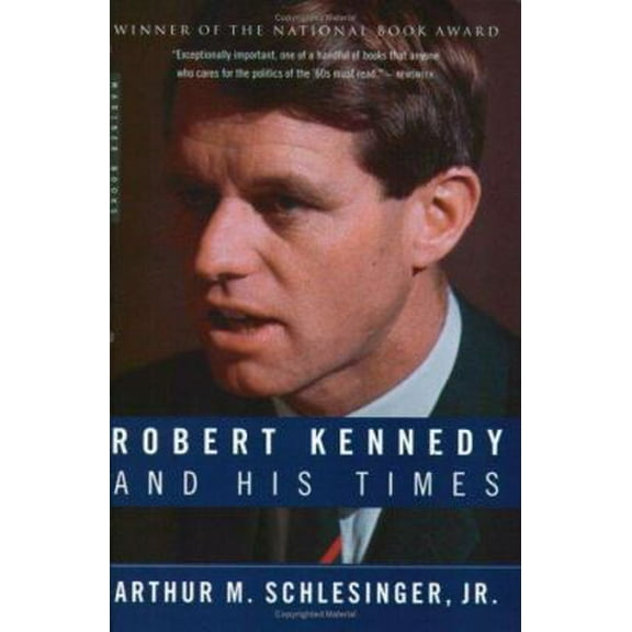 Pre-Owned Robert Kennedy and His Times (Paperback) 0618219285 9780618219285