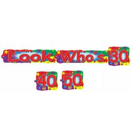Party Look Who'S (30, 40, 50) Streamer 5 1 By 2" X 30" - 12 Pack (1 Per Package)