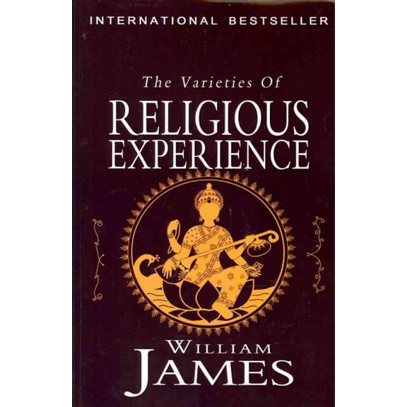 The Varieties of Religious Experience (Paperback)