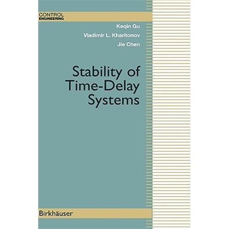 Pre-Owned Control Engineering: Stability of Time-Delay Systems (Hardcover)