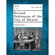 Revised Ordinances of the City of Deland (Paperback)