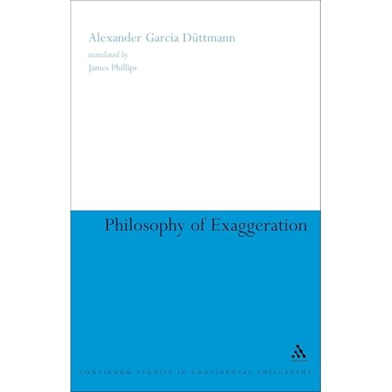 Pre-Owned Philosophy of Exaggeration