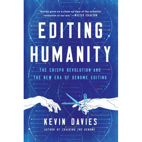 Pre-Owned Editing Humanity: The Crispr Revolution and the New Era of Genome Editing (Paperback) 1643137638 9781643137636