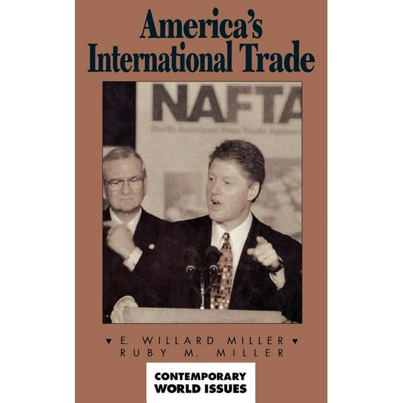 Contemporary World Issues (Hardcover) America's International Trade: A Reference Handbook, (Hardcover)