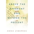 thumbnail image 2 of Above the Apparent and Beyond the Present: A Mastery of Life, 2 of 2