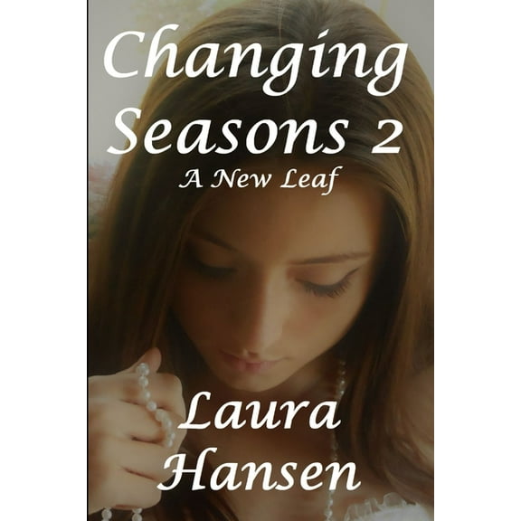 Changin Seasons 2 "A New Leaf", (Paperback)
