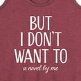thumbnail image 3 of Instant Message - But I Don't Want To - Women's Racerback Tank Top, 3 of 6