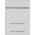 thumbnail image 1 of Pre-Owned Fern Hill (Writing West Series) (Hardcover) 0889951640 9780889951648, 1 of 1