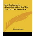 thumbnail image 1 of l'Administration de M. Buchanan à la Veille de la Rébellion, 1 of 1