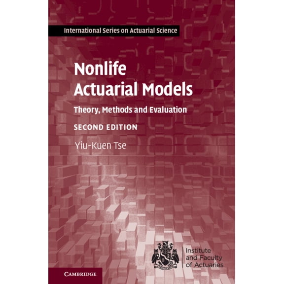 International Actuarial Science Nonlife Actuarial Models: Theory, Methods and Evaluation, (Hardcover)