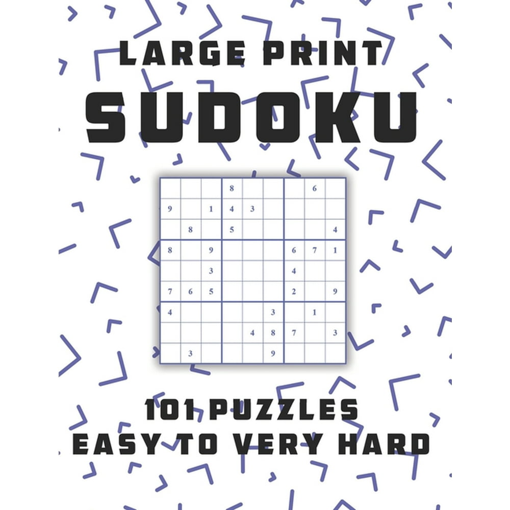 sudoku large print 101 puzzles easy to very hard one puzzle per page