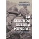 thumbnail image 1 of La Segunda Guerra Mundial Paidós 9786075692395, 1 of 2
