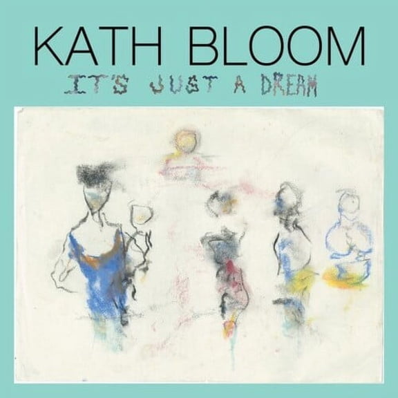 Kath Bloom - It's Just a Dream - Music & Performance - Vinyl