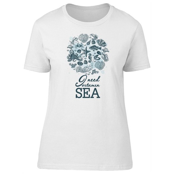 I Need Vitamin Sea Ocean Love T-Shirt Women -Image by Shutterstock, Female Small
