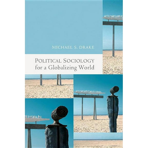 Political Sociology for a Globalizing World (Hardcover)