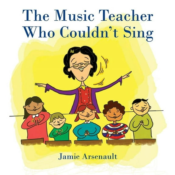 The Music Teacher Who Couldn't Sing, (Hardcover)