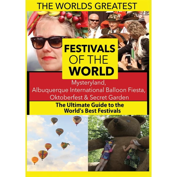 The World's Best Festivals: Mysteryland, Albuquerque International Balloon Fiesta, Oktoberfest & Secret garden