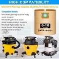 thumbnail image 2 of Bolsas para aspiradora Ycuvin DXVA19-4101 para DEWALT de 6 a 10 galones, paquete de 10, 2 of 9