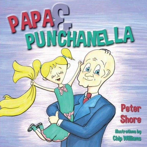 Papa and Punchanella, (Paperback)