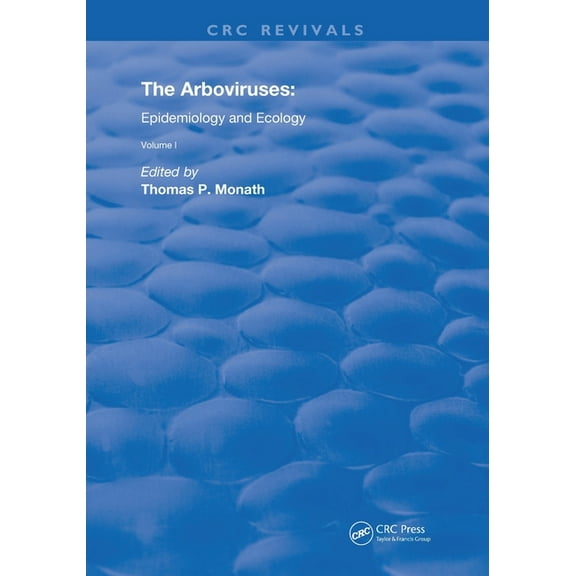 Routledge Revivals The Arboviruses: Epidemiology and Ecology, Book 1, (Paperback)