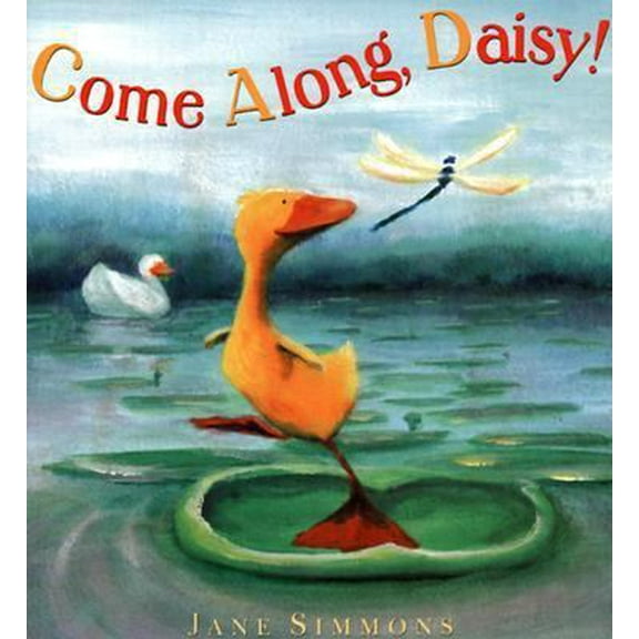 Pre-Owned Come Along, Daisy! (Paperback) 0316168785 9780316168786