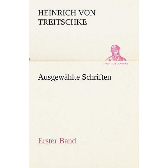 Ausgewahlte Schriften. Erster Band (Paperback)