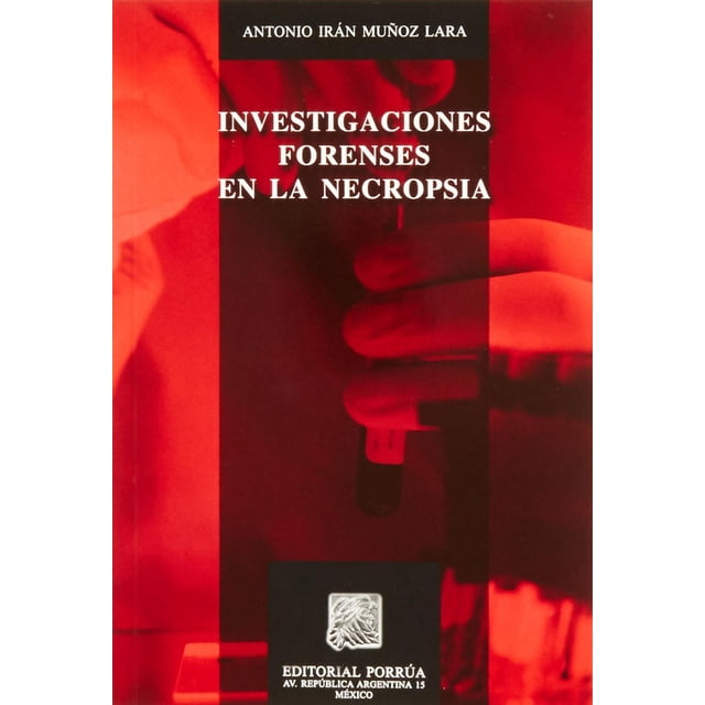 Investigaciones forenses en la necropsia