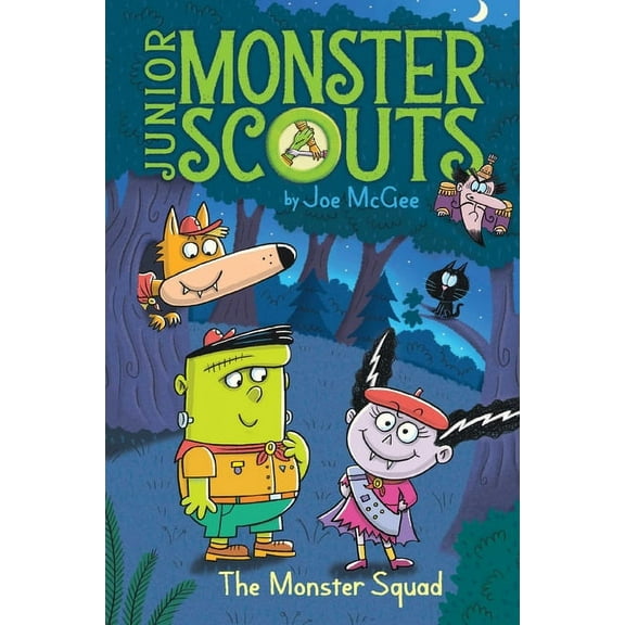 Junior Monster Scouts The Monster Squad, Book 1, (Hardcover)