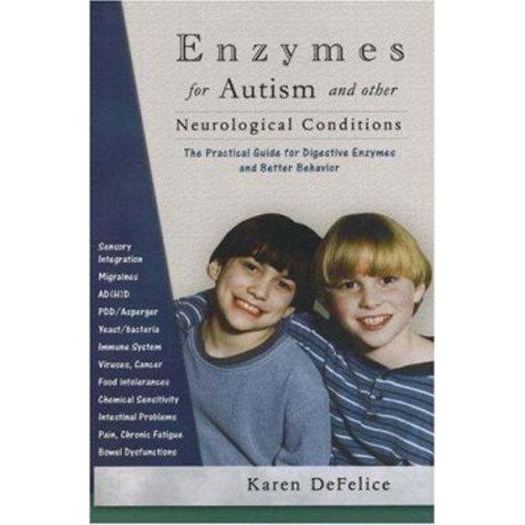Pre-Owned Enzymes for Autism and Other Neurological Conditions: A Practical Guide to Biomedical Therapy (Paperback) 0972591877 9780972591874