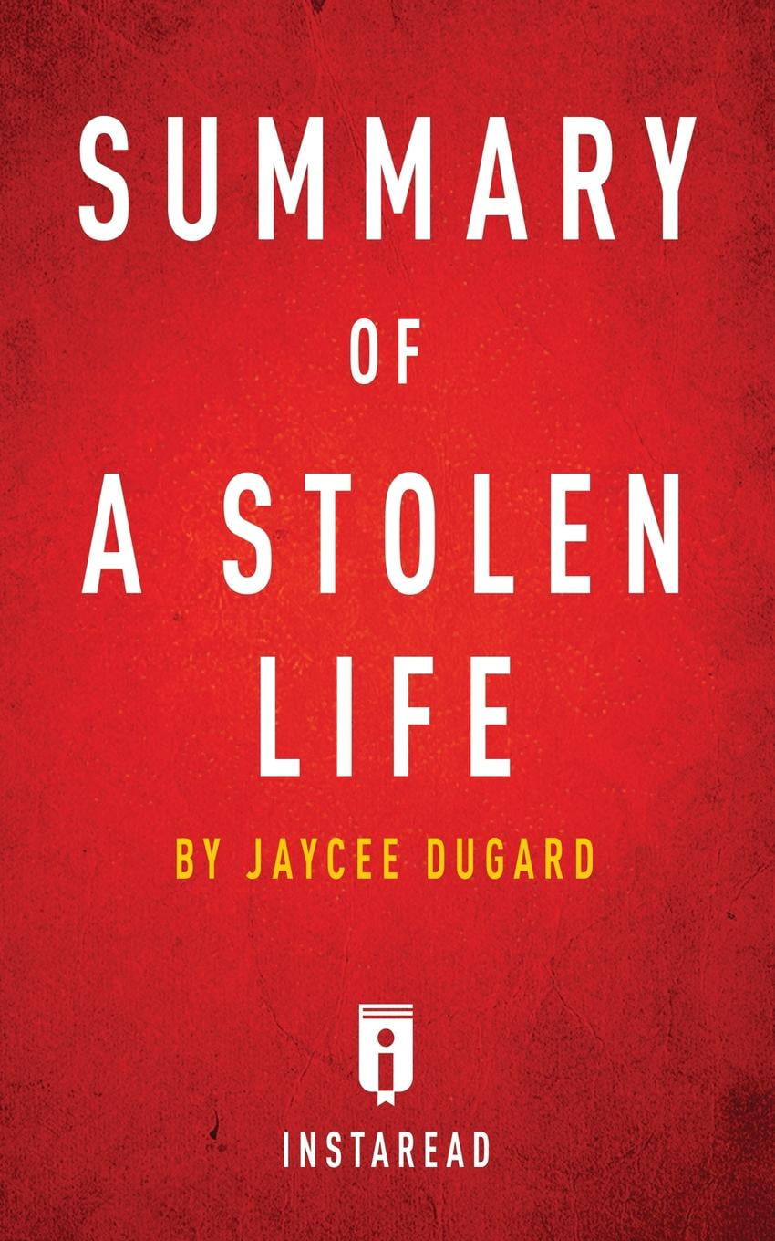 Summary of A Stolen Life by Jaycee Dugard Includes Analysis (Paperback)