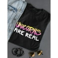 thumbnail image 3 of Unicorns Are Real Cool Funny Quote T-Shirt Women -Image by Shutterstock, Female Small, 3 of 4