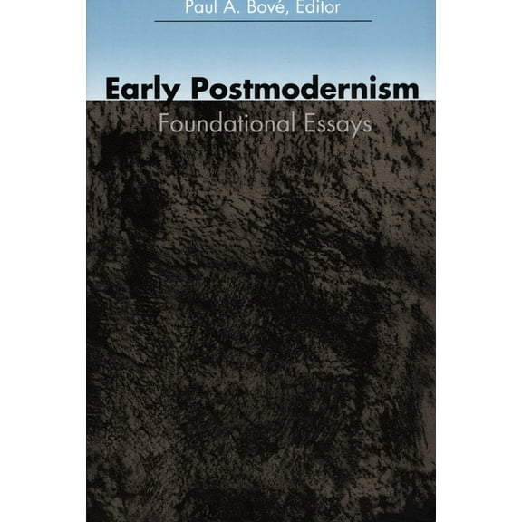 Boundary 2 Book Early Postmodernism: Foundational Essays, (Paperback)