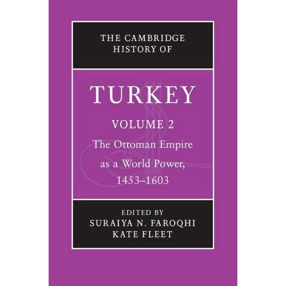 The Cambridge History of Turkey, (Hardcover)