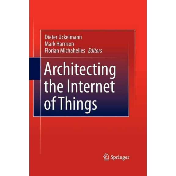 Architecting the Internet of Things, (Paperback)