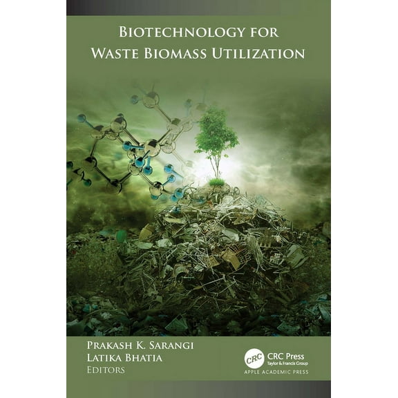 Biotechnology for Waste Biomass Utilization, (Hardcover)