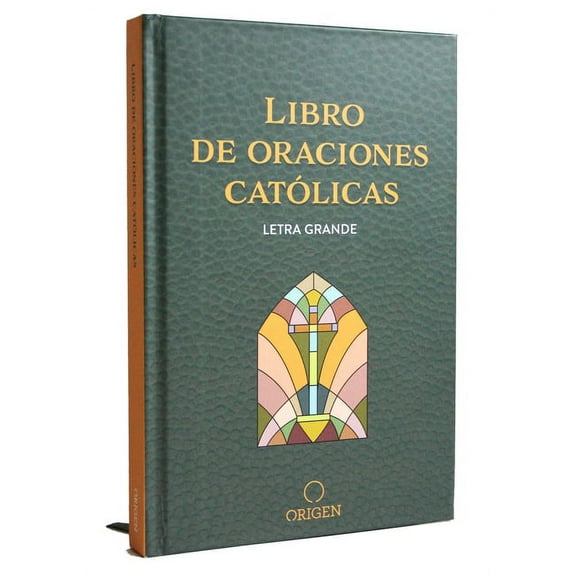 Libro de Oraciones CatÃ³licas (Letra Grande) / Catholic Book of Prayers, (Hardcover)