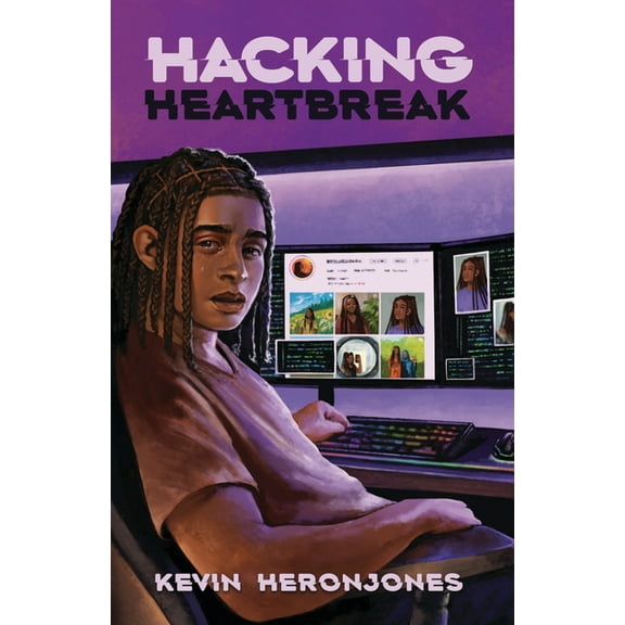 Hacking Heartbreak, (Paperback)