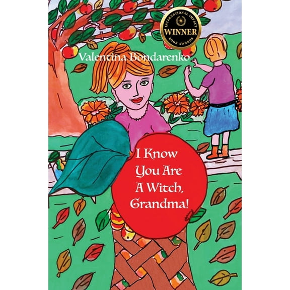 I Know Your Are A Witch, Grandma!, (Paperback)