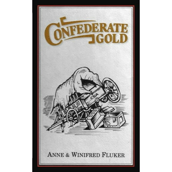 Confederate Gold (Paperback)