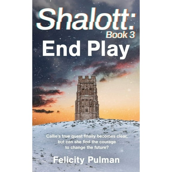 Shalott Trilogy Shalott: End Play: End Play, Book 3, (Paperback)