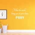 thumbnail image 1 of VWAQ When The World Brings You to Your Knees Pray Inspirational Home Decor Religious Wall Decal, 1 of 1