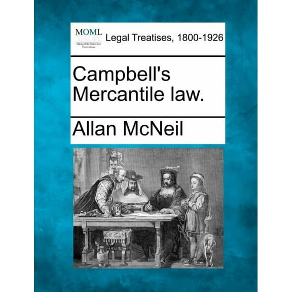 Campbell's Mercantile Law. (Paperback)