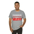 thumbnail image 4 of DJH Apparel | Funny Purim Anti Haman You're FIRED Unisex T-shirt, 4 of 4